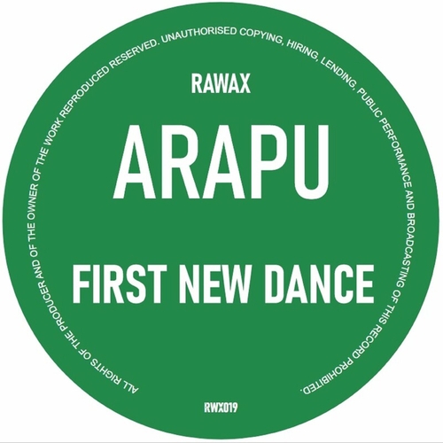 Arapu - First New Dance [RWX019]